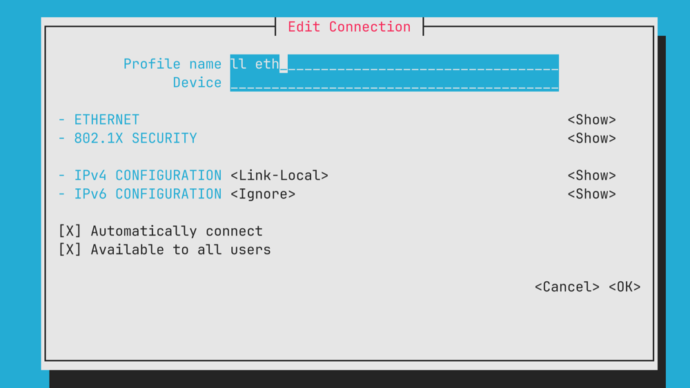 a new Ethernet connection profile with default settings, except IPv4 set to Link-Local and IPv6 set to Ignore